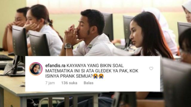 14 Luapan Hati Kocak Dedek-dedek Habis UNBK Matematika. Akun Kemendikbud jadi Sasaran