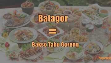 10 Kepanjangan Nama Makanan yang Akhirnya Terungkap. Yang Mana nih Artinya Beneran Kayak Gitu?