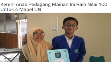 7 Nasihat Mamak Seandainya Mereka Lihat Berita Siswa Dapat Nilai 100 Bulat Pas UN. Siap-Siap!