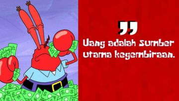 Membayangkan Betapa Pelitnya Tuan Krab Lewat 9 Kutipan Khasnya ini. Bos Kalian Nggak Gini, Kan?