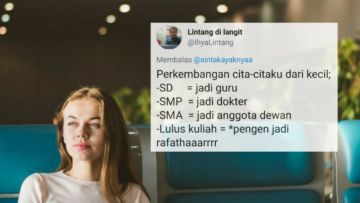 10 Perjalanan Warganet dalam Meraih Cita-cita. Hidup Kadang Nggak Sesuai Rencana dan Sebercanda itu~