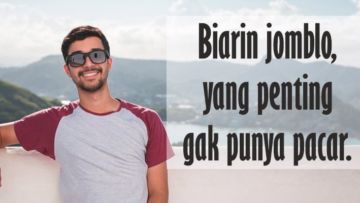 7 Kutipan Lucu untuk Mewakili Para Single Fighter yang Sering Ditanya Kapan Nikahnya