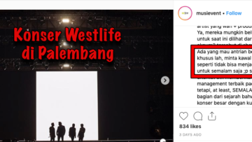 Ada Oknum Pejabat Minta Jatah 500 Kursi VIP Gratis di Konser Westlife. Lah, kok Gila Hormat Banget?