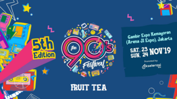 Kalau Kamu Datang ke The 90’s Festival, Nongkrong di Kantin Fruit Tea Sosro Yuk. Bisa Nostalgia Masa Sekolah~