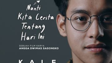 Fine Today, Single Ardhito Pramono yang Diciptakan Khusus untuk Film NKCTHI. Udah Denger?