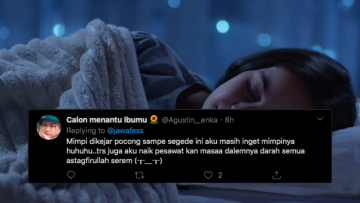 Katanya Mimpi itu Bunga Tidur. Tapi Kalau Mimpinya Kayak Gini, yang Ada Malah Bikin Pusing :(