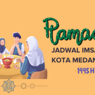 Jadwal Imsakiyah dan Buka Puasa Kota Medan 2024. Cek Dulu Supaya Puasa Lancar!