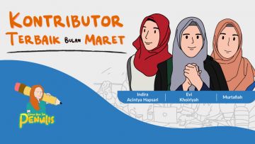 3 Nama yang Menjadi Kontributor Terbaik Bulan Maret 2020. Intip Profil Singkatnya Yuk!