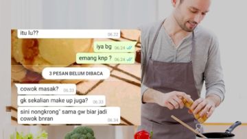 Beredar Chat tentang Cowok yang Bisa Masak, Malah Diledekin Temannya. Lah, Bukannya Didukung!