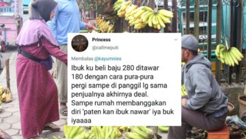 11 Curhatan Warganet soal Ibunya yang Kalau Menawar Barang Terlalu Sadis. Kasihan Penjualnya, Mak~