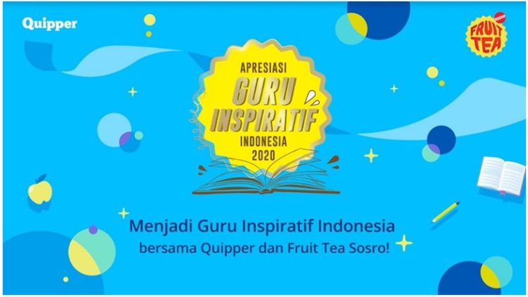 Quipper dan Fruit Tea Sosro Akan Gelar Kegiatan ‘Apresiasi Guru Inspiratif Indonesia 2020/2021’