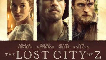 Movie You Should Know: The Lost City of Z