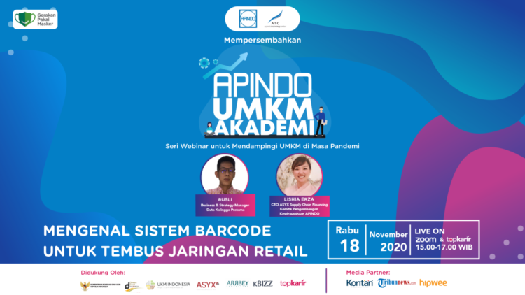 APINDO UMKM AKADEMI Adakan Webinar dengan Tema “Mengenal Sistem Barcode untuk Tembus Jaringan Retail Modern”
