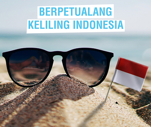 Destinasi Impian 2021: Berpetualang Keliling Indonesia