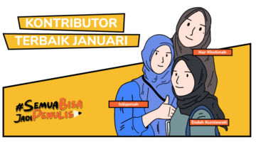 Tahun Baru, Semangat Baru! Yuk Kenalan dengan Kontributor Terbaik Bulan Januari Lalu