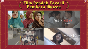 Ini nih, Deretan Film Pendek Favorit para Pembaca Hipwee. Kalau Kamu Paling Suka yang Mana?