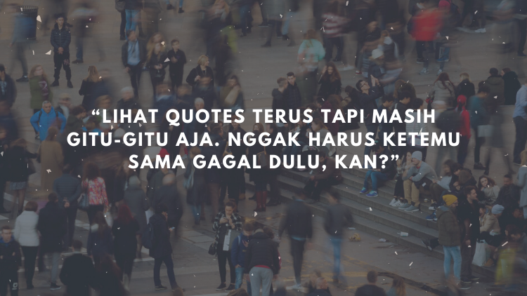 Hidupmu Terlalu Nyantai di Zona Nyaman dan Butuh Tamparan Keras? Coba Baca 11 Kutipan ini deh~