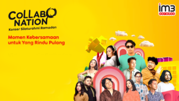 IM3 Ooredoo Akan Bawa Suasana Mudik ke Dalam Gelaran ‘Konser Silaturahmi Ramadan’