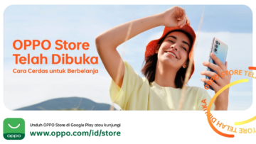 OPPO Store Resmi Dibuka, Mudahkan Konsumen Belanja Produk Terbaik OPPO dan Aksesoris dari Berbagai Merek Ternama
