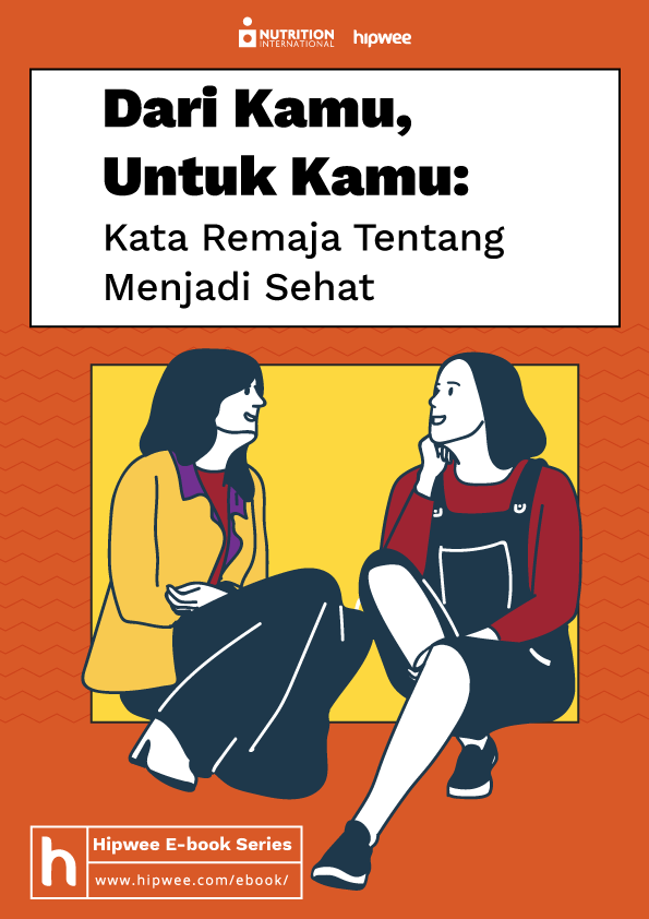 Dari Kamu untuk Kamu: Kata Remaja Tentang Menjadi Sehat