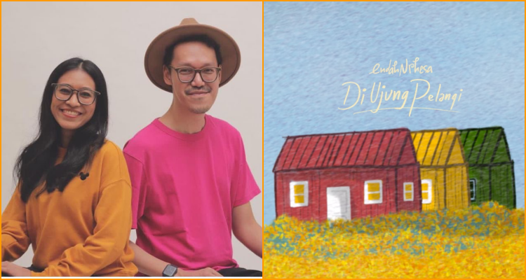 Review Single Terbaru Endah N Rhesa “Di Ujung Pelangi”. Minimalis dan Manis Seperti Biasanya