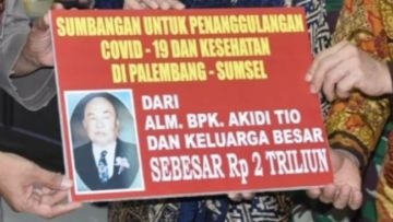 Keluarga Akidi Tio Jadi Sorotan, Sumbang Rp2 Triliun untuk Penanganan Covid-19 di Sumsel