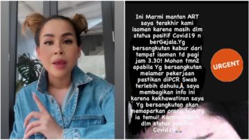 Diketahui Positif Covid-19, Melaney Ricardo Syok Saat Tahu Mantan ART-nya Kabur dari Tempat Isoman