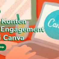 Hipwee Masterclass x Canvaninja: Konten High Engagement Pakai Canva. Gimana Caranya?