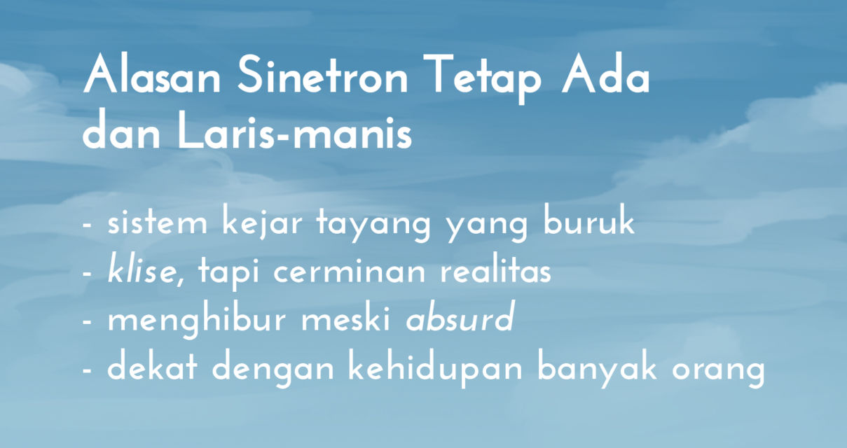 Alasan Sinetron Tetap Laris-Manis Hingga Kini, Meski Dihujani Cemoohan dan Dibenci