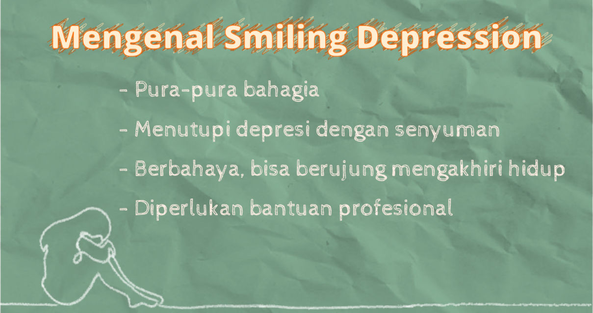 Depresi Punya Banyak Wajah, Salah Satunya Berbentuk Aku yang Sedang Tertawa