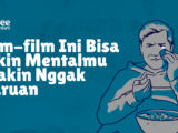 5 Film yang Sebaiknya Nggak Ditonton Ketika Kondisi Mentalmu Sedang Jungkir Balik