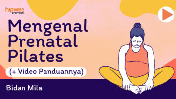 Panduan Melakukan Prenatal Pilates, Olahraga Ibu Hamil untuk Persalinan yang Lancar