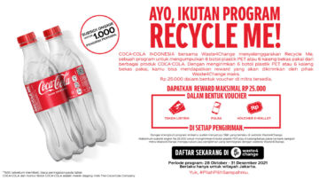 Dorong Masyarakat Daur Ulang Sampah Botol Plastik, Coca-Cola Indonesia Bubuhkan Pesan ‘Recycle Me’ Di Seluruh Label Kemasan