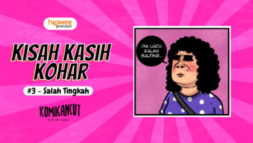 Kisah Kasih Kohar #3 – Salah Tingkah