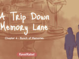 A Trip Down Memory Lane – Chapter 4: Bunch of Memories