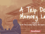 A Trip Down Memory Lane – Chapter 6: To All The Lonely Nights We Spent Together