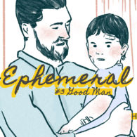 Ephemeral #3 – Good Man