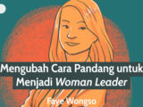 Partisipasi Women Leader masih Kecil, Begini Cara Sukses Jika Ingin Menjadi Salah Satunya!