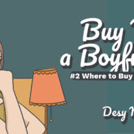 BUY ME A BOYFRIEND #2 – Where to Buy a Boyfriend?