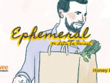 Ephemeral #6 – Let’s be Honest