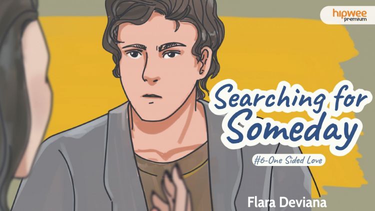 Searching for Someday #6 – One-Sided Love