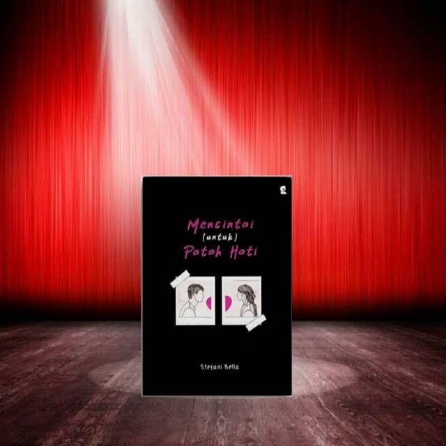 Rekomendasi Buku tentang Patah Hati, Bikin Ikut Nyesek Bacanya!