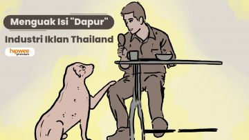 Menguak Dapur Industri Iklan Thailand, Konten Powerful Bikin Sesenggukan