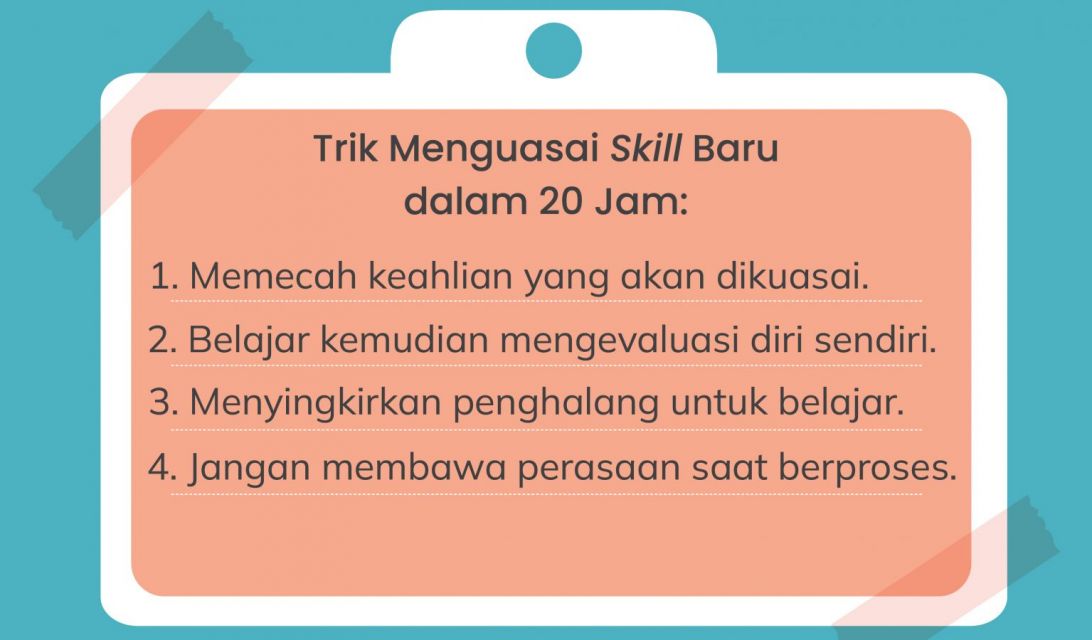Panduan Realistis Self Learning untuk Kuasai Skill Baru. Cuma Perlu 20 Jam! 10 Menguasai skill