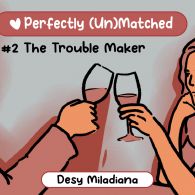 Perfectly (Un)Matched [2] – The Trouble Maker