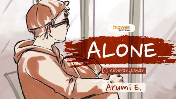 Alone – [1] Keberangkatan