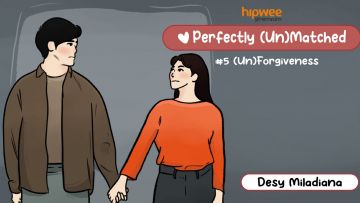 Perfectly (Un)Matched [5] – (Un)Forgiveness