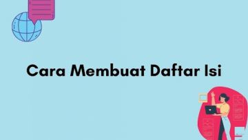 Cara Membuat Daftar Isi Secara Otomatis di MS Word