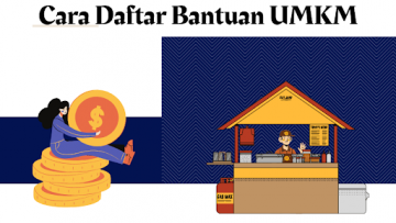 Cara Daftar Bantuan UMKM 2022 & Syaratnya