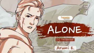 Alone – [2] Terdampar